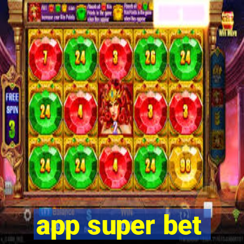 app super bet